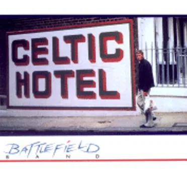 Celtic Hotel by Battlefield Band - album cover