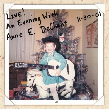 Live! An Evening With Anne E. DeChant