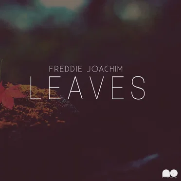 Leaves by Freddie Joachim - album cover
