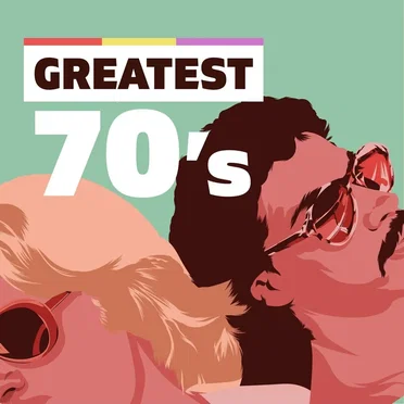 Greatest 70’s by Various Artists - album cover