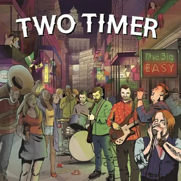 The Big Easy by Two Timer - album cover