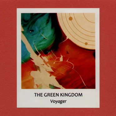 Voyager by The Green Kingdom - album cover
