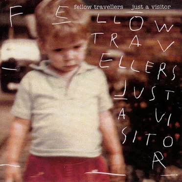 Just a Visitor by The Fellow Travellers - album cover