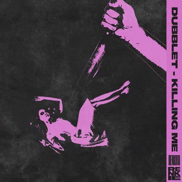 Killing Me by DubbleT - album cover