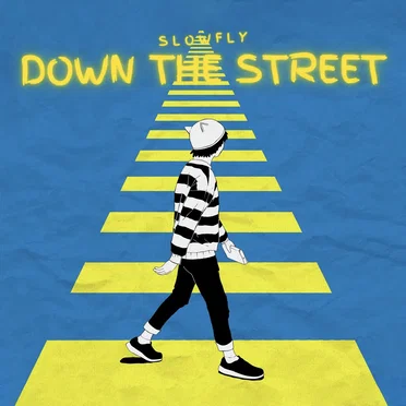 Down the street by SlowFly - album cover