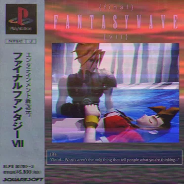 ﹝ｆｉｎａｌ﹞Ｆ Ａ Ｎ Ｔ Ａ Ｓ Ｙ Ｗ Ａ Ｖ Ｅ﹝ｖｉｉ﹞