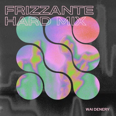 Frizzante (Hard mix)