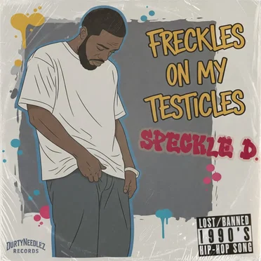 Freckles on My Testicles