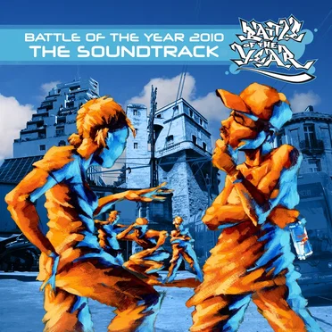 Battle of the Year 2010 - The Soundtrack by Various Artists - album cover