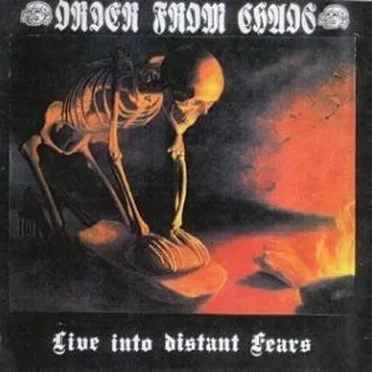 Live: Into Distant Fears by Order From Chaos - album cover