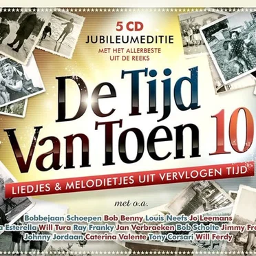 De tijd van toen, 10: Liedjes & melodietjes uit vervlogen tijd by Various Artists - album cover