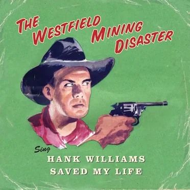 Hank Williams Saved My Life