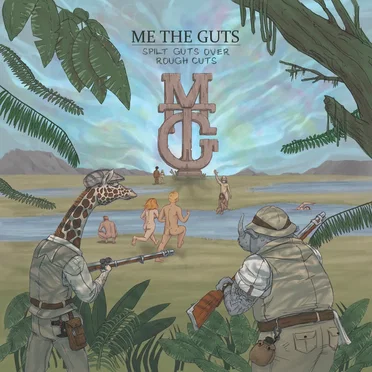 Spilt Guts Over Rough Cuts by Me The Guts - album cover