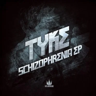 Schizophrenia EP by Tyke - album cover