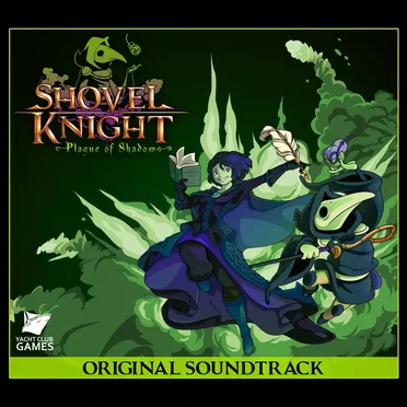 Shovel Knight: Plague of Shadows: Original Soundtrack