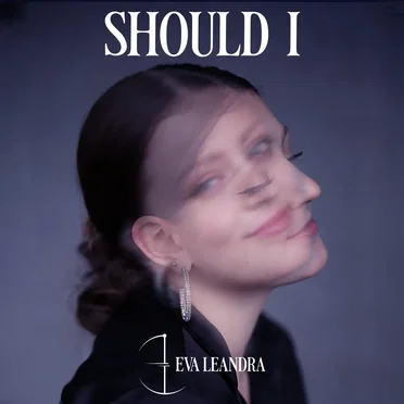 Should I by Eva Leandra - album cover