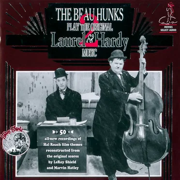 The Beau Hunks Play the Original Laurel & Hardy Music, Vol. 2
