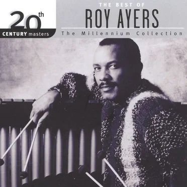 20th Century Masters: The Millennium Collection: The Best of Roy Ayers