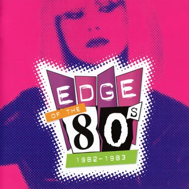 Edge of the 80s: 1982-1983 by Various Artists - album cover