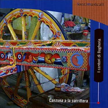 Canzuna a la carrittera by I cantori di Bagheria - album cover