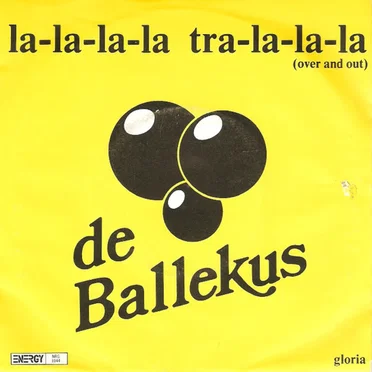 La‐la‐la‐la tra‐la‐la‐la (Over and Out) / Gloria