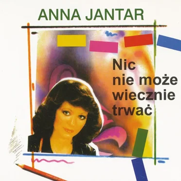 Nic nie może wiecznie trwać