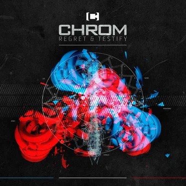 Regret & Testify by CHROM - album cover