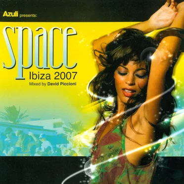 Azuli Presents: Space: Ibiza 2007 by Various Artists - album cover