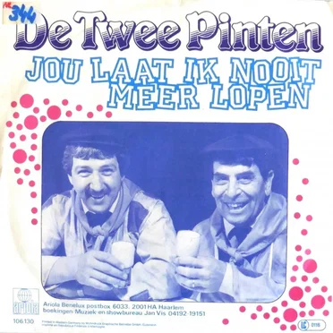 Jou laat ik nooit meer lopen / Houwdoejoedoedel