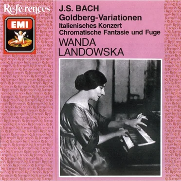 Goldberg Variations / Italian Concerto / Chromatic Fantasy and Fugue