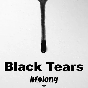 Black Tears by Lifelong Corporation - album cover