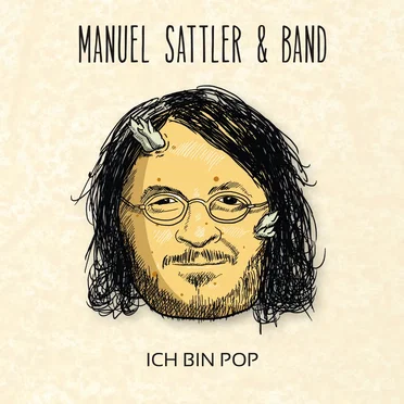 Ich bin Pop by Manuel Sattler & Band - album cover