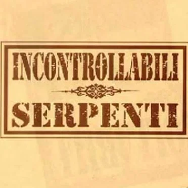 Incontrollabili serpenti