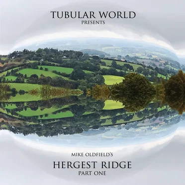 Mike Oldfield's Hergest Ridge Part One