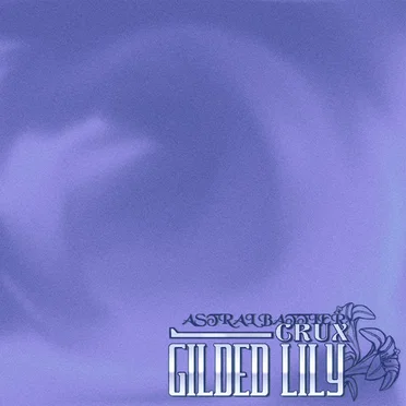 Astral Battler Crux: Gilded Lily Soundtrack