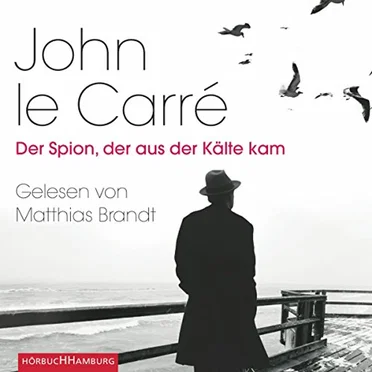 Der Spion, der aus der Kälte kam by John le Carré - album cover