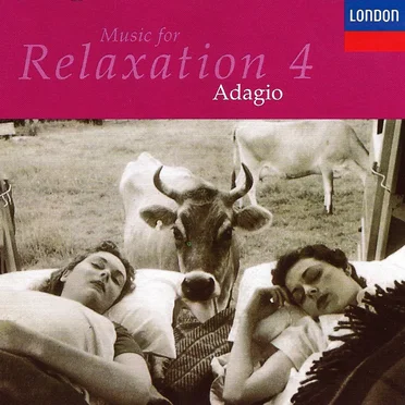 Music for Relaxation 4: Adagio by Various Artists - album cover