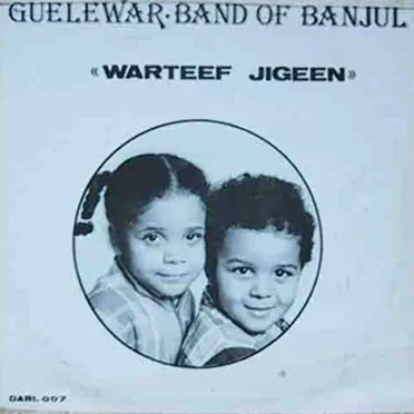 Warteef Jigeen by Guelewar Band of Banjul - album cover