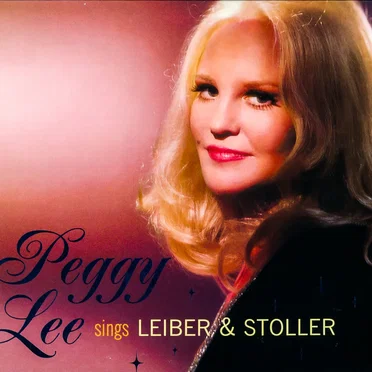 Peggy Lee Sings Leiber & Stoller