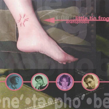 Enetophobia by Little Tin Frog - album cover