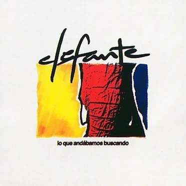 Lo que andábamos buscando by Elefante - album cover