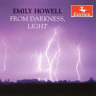 From Darkness, Light by Emily Howell - album cover