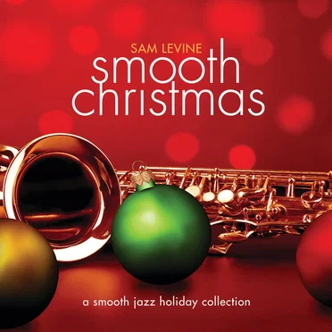 Smooth Christmas: A Smooth Jazz Holiday Celebration