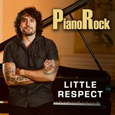Little Respect by Piano Rock - album cover