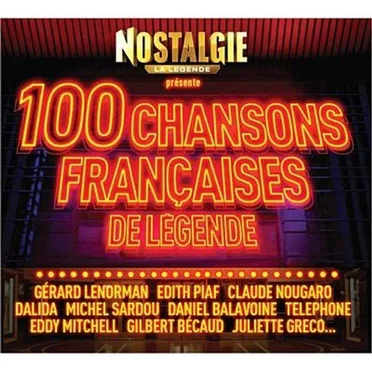 Nostalgie présente : 100 chansons françaises de légende by Various Artists - album cover