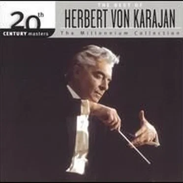 20th Century Masters: The Millennium Collection: The Best of Herbert von Karajan