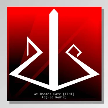 At Doom's Gate (E1M1) (dj-Jo remix)
