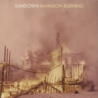 Mansion Burning by Sundown - album cover