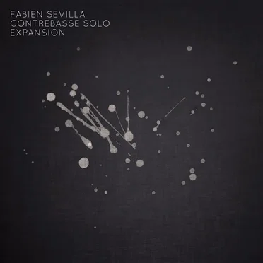 Contrebasse Solo - Expansion by Fabien Sevilla - album cover