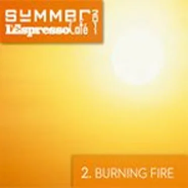 L'Espresso Café - Summer 2011, volume 2: Burning Fire by Various Artists - album cover